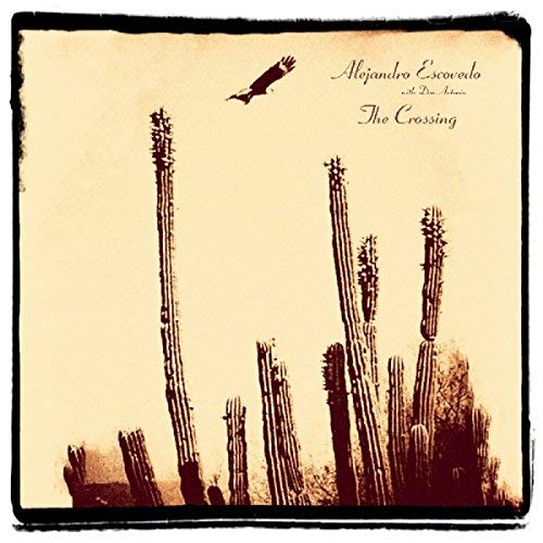 Alejandro Escovedo - CROSSING Vinyl