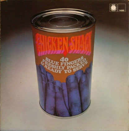 Chicken Shack – Forty Blue Fingers, Freshly Packed And Ready To Serve - VINYL LP