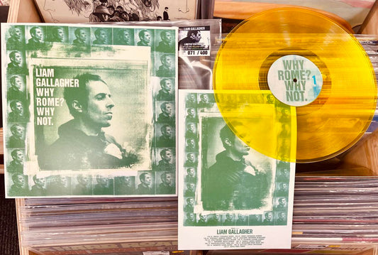 Liam Gallagher – Why Rome? Why Not.. - YELLOW COLOURED VINYL LP