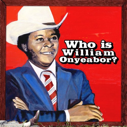 William Onyeabor - World Psychedelic Classics 5: Who Is William Onyeabor (3 Lp's) Vinyl